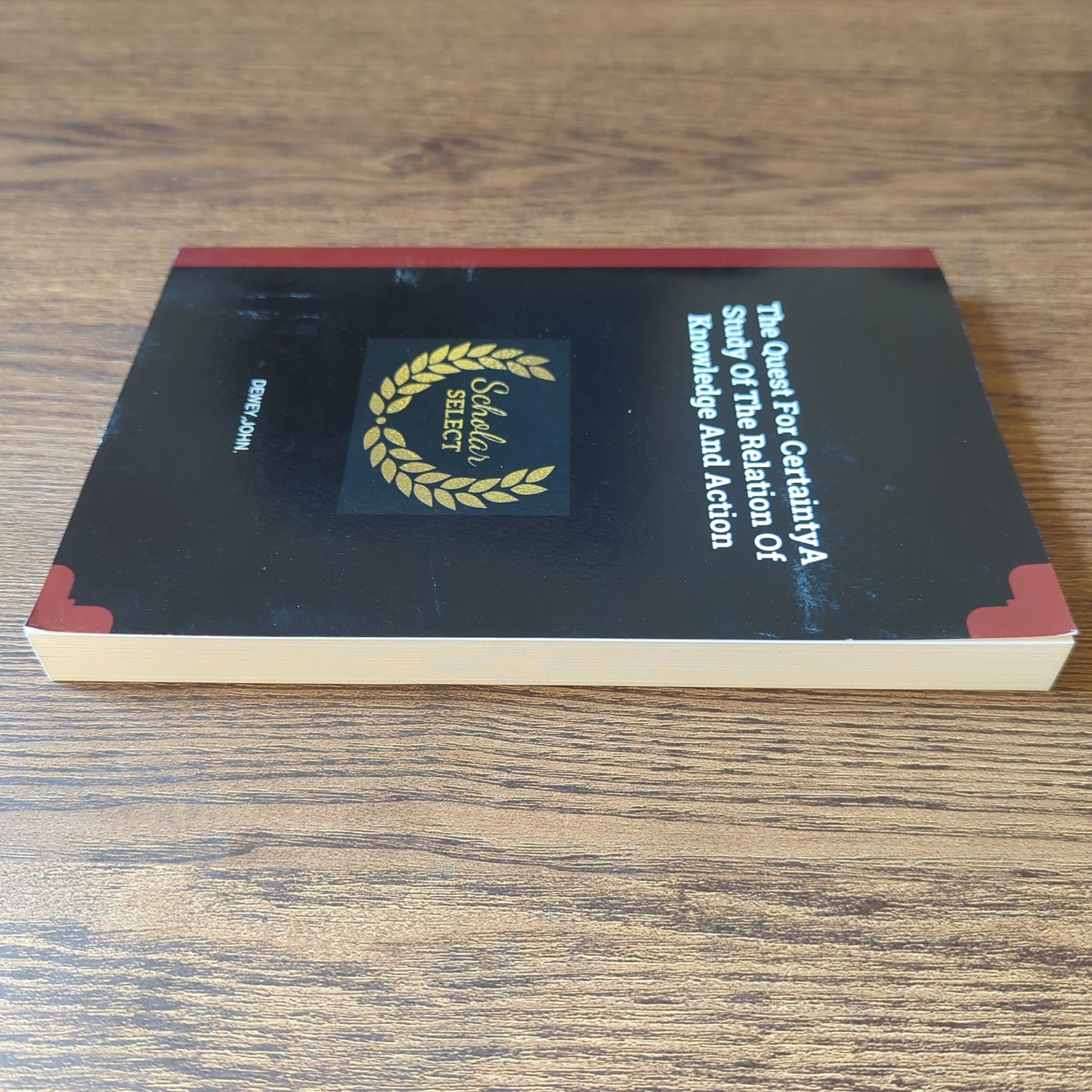 The Quest For Certainty A Study Of The Relation Of Knowledge And Action