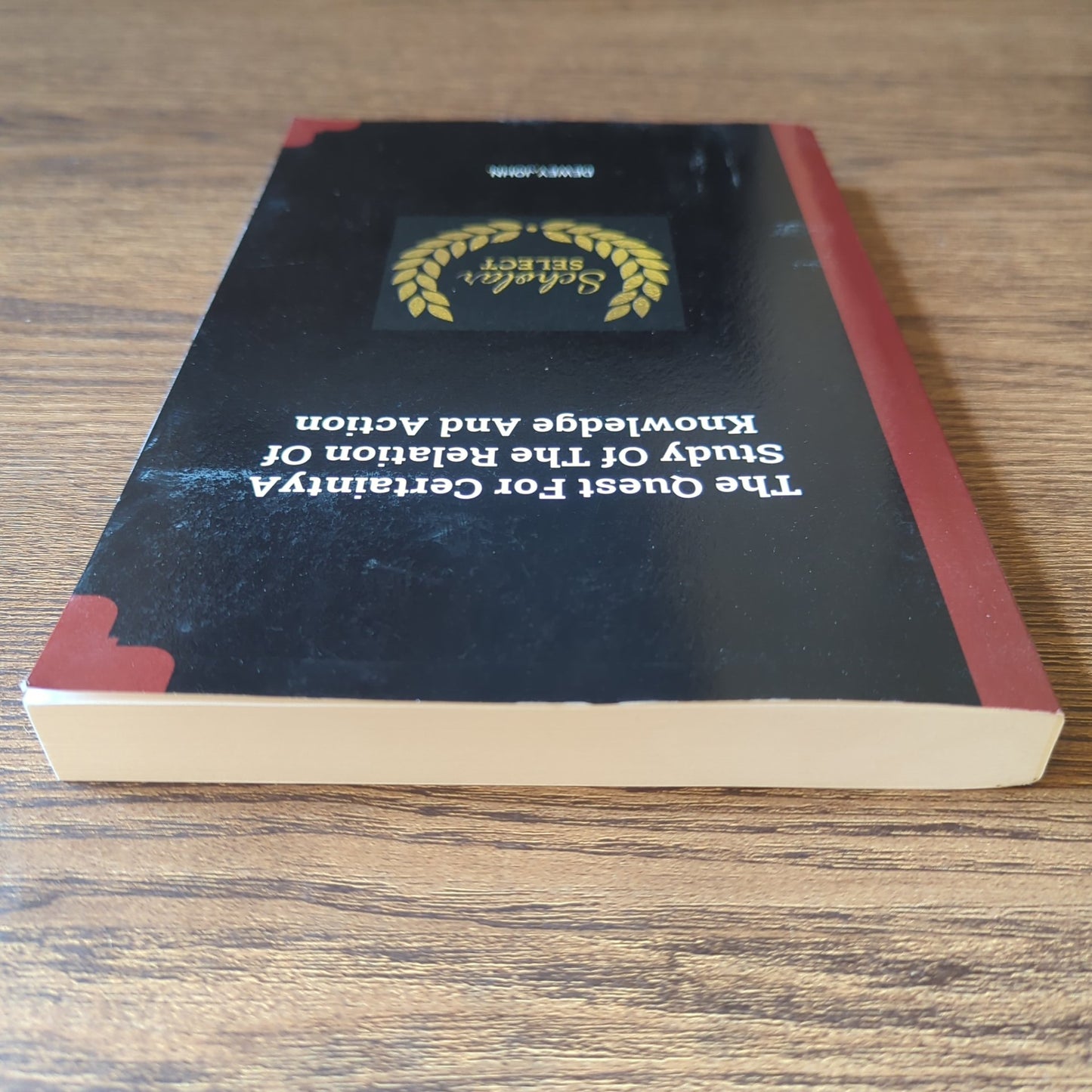 The Quest For Certainty A Study Of The Relation Of Knowledge And Action