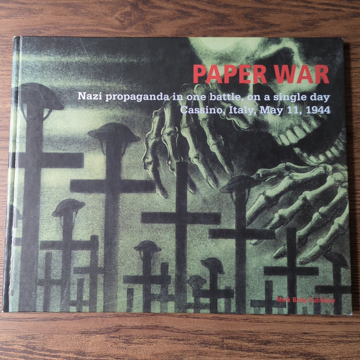 Paper War - Nazi propaganda in one battle, on a single day - Cassino, Italy, May 11, 1944
