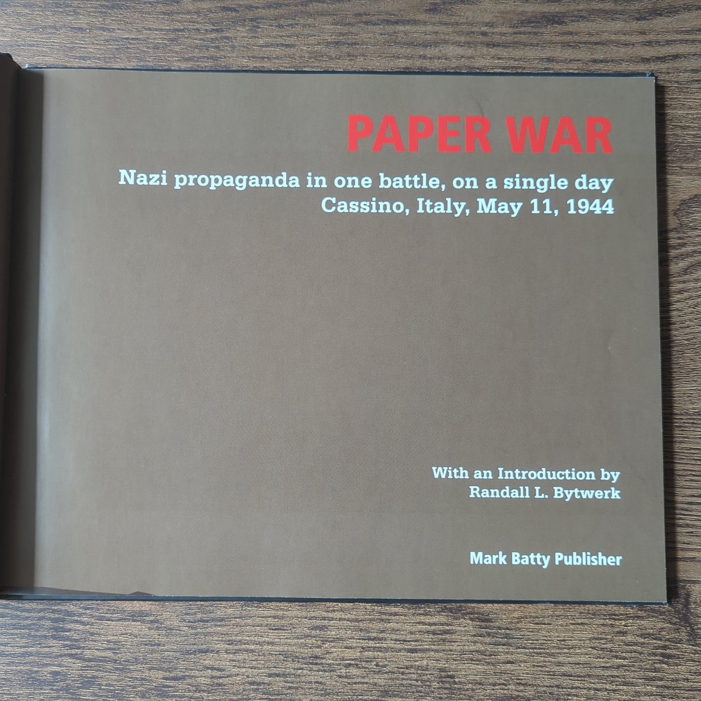 Paper War - Nazi propaganda in one battle, on a single day - Cassino, Italy, May 11, 1944
