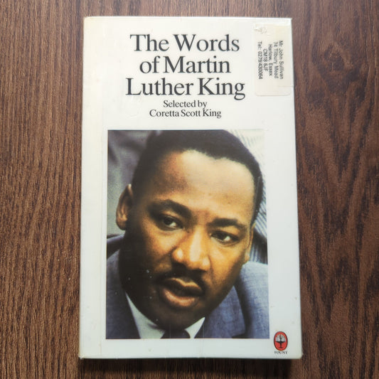 The Words of Martin Luther King - Selected by Coretta Scott King