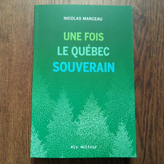Une fois le Québec souverain