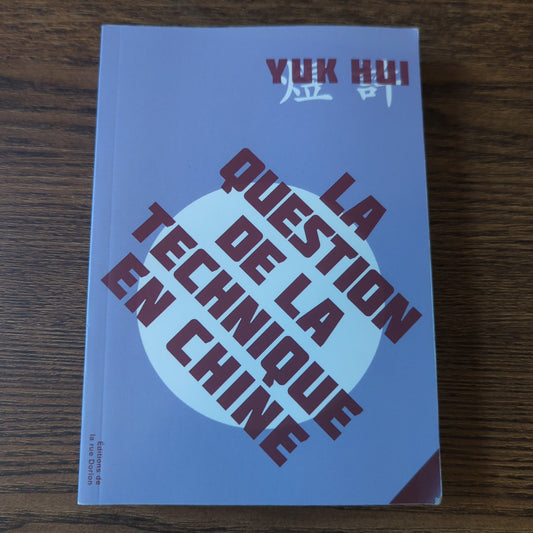 La question de la technique en Chine