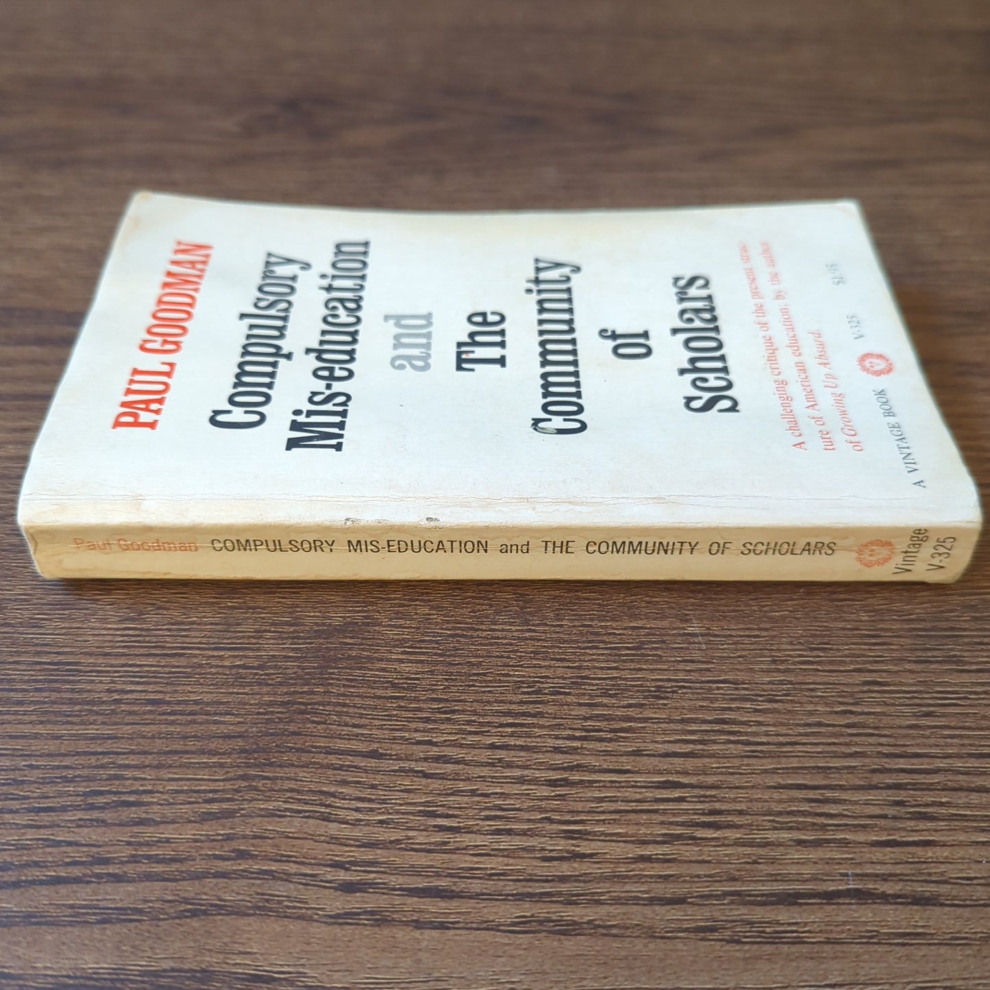 Compulsory Mis-education and The Community of Scholars