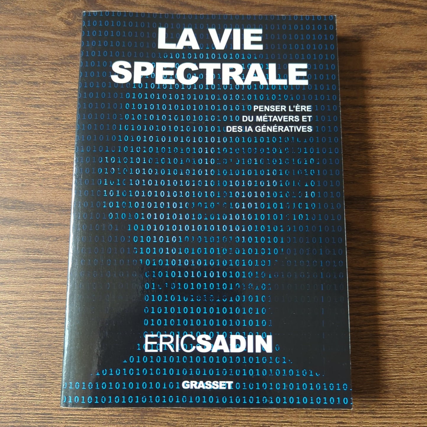 La Vie spectrale - Penser l'ère du métavers et des IA génératives
