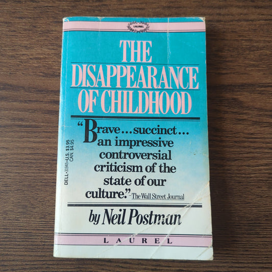 The Disappearance of Childhood