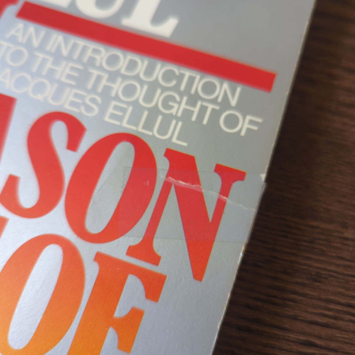 In Season, Out of Season - An Introduction to the Thought of Jacques Ellul
