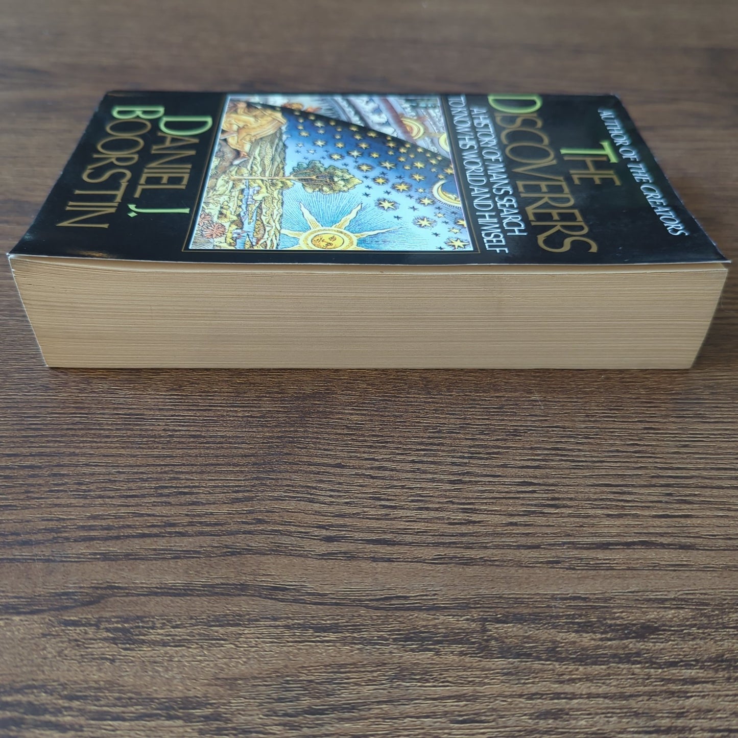 The Discoverers - A History of Man's Search to Know His World and Himself