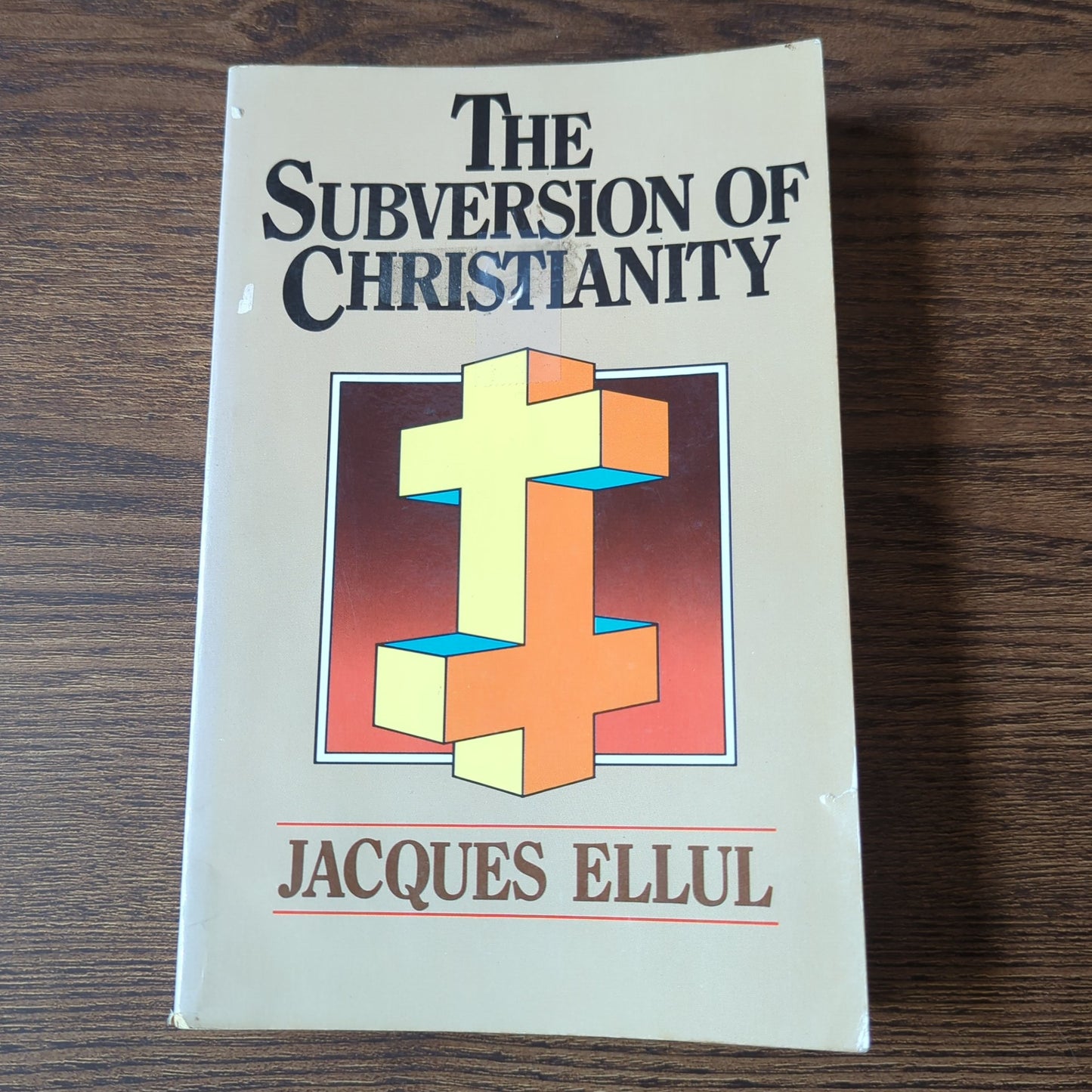 The Subversion of Christianity