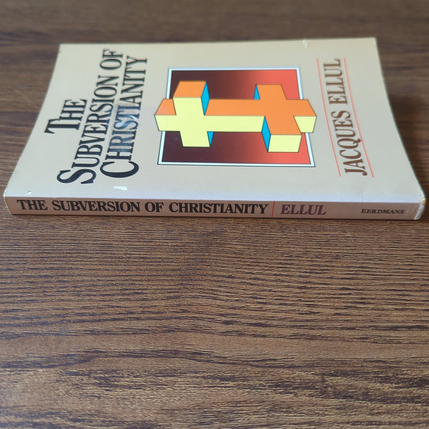 The Subversion of Christianity