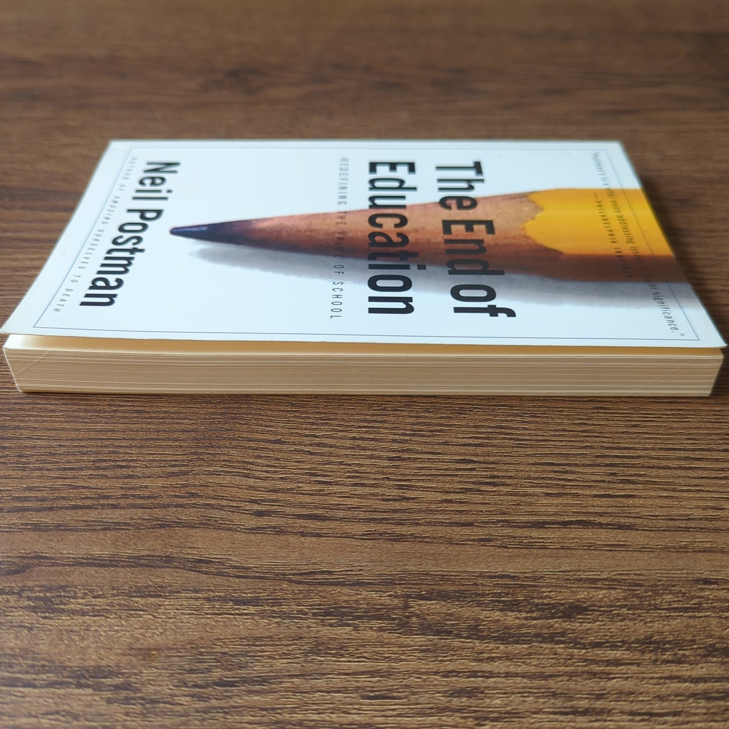 The End of Education - Redefining the Value of School