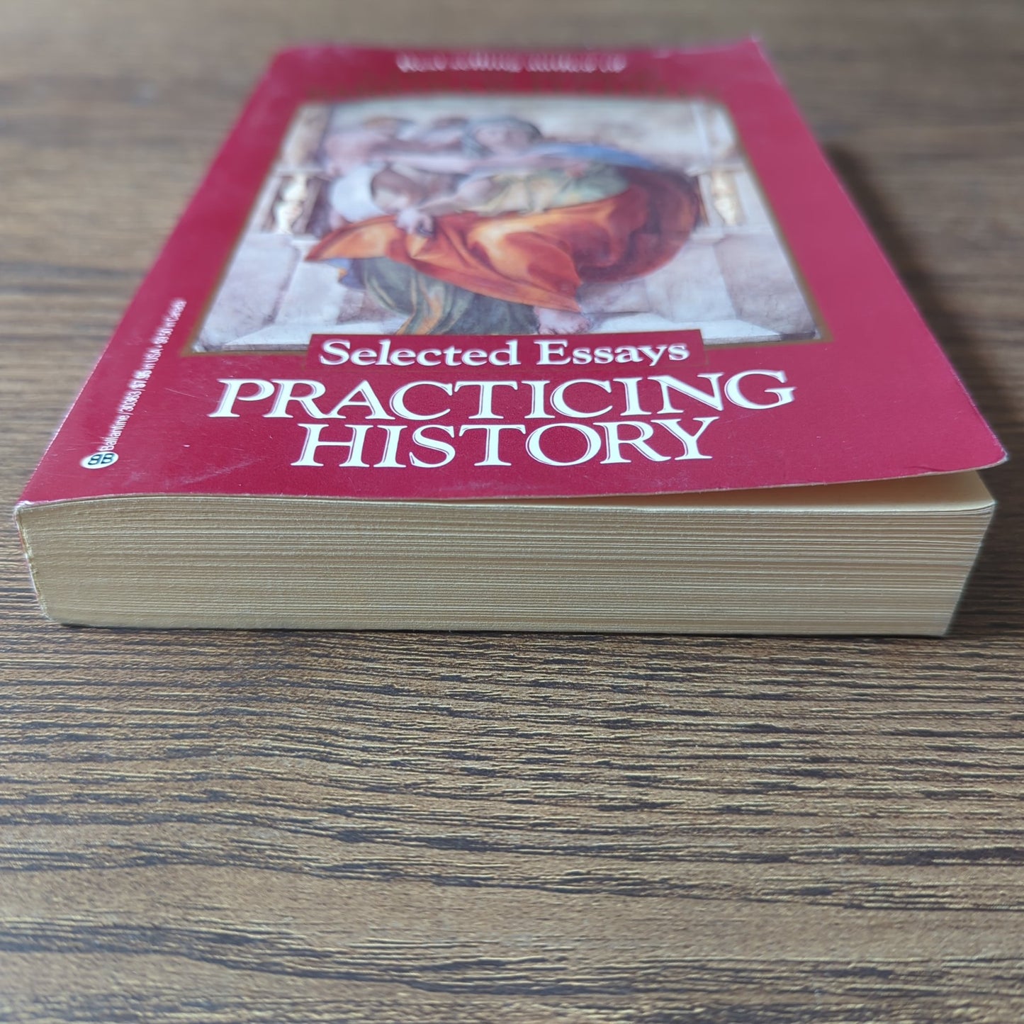 Practicing History - Selected Essays