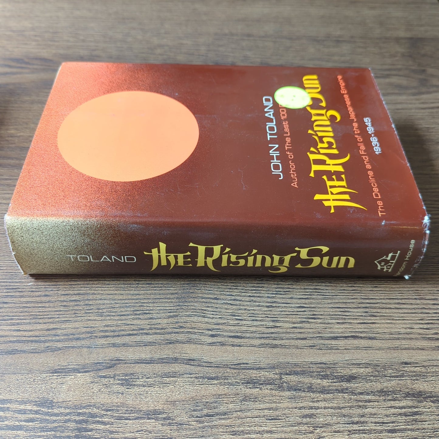 The Rising Sun - The Decline and Fall of the Japanese Empire 1936-1945