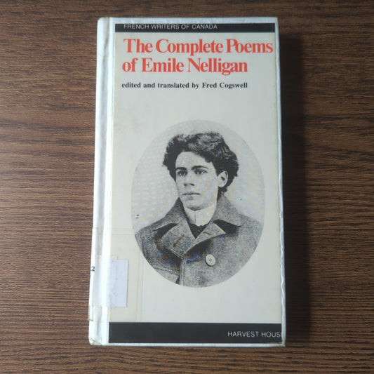 The Complete Poems of Emile Nelligan