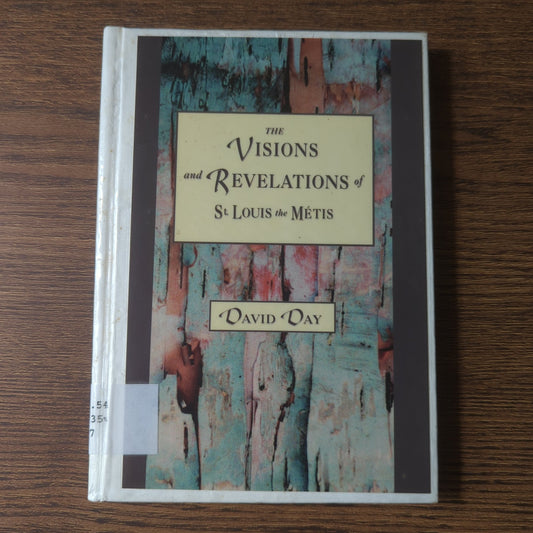 The Visions and Revelations of St. Louis the Métis