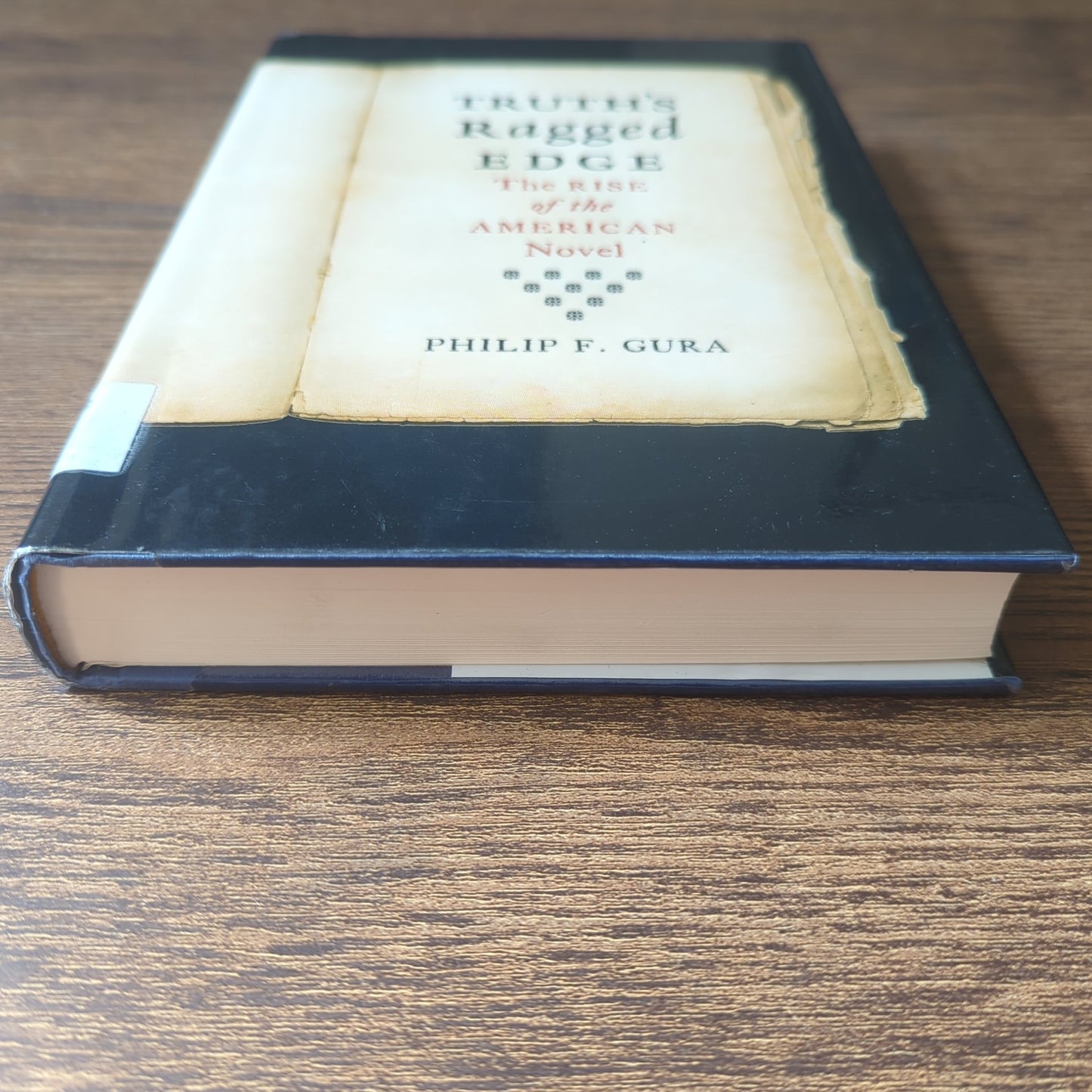 Truth's Ragged Edge - The Rise of the American Novel