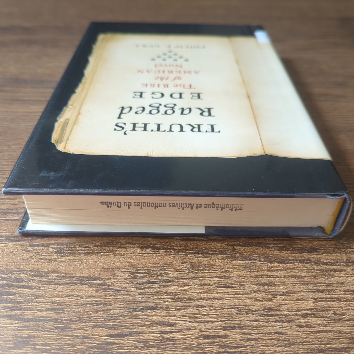 Truth's Ragged Edge - The Rise of the American Novel