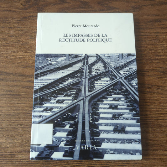 Les impasses de la rectitude politique