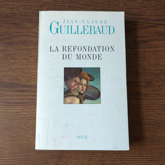 La refondation du monde