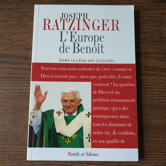 L'Europe de Benoît - Dans la crise des cultures