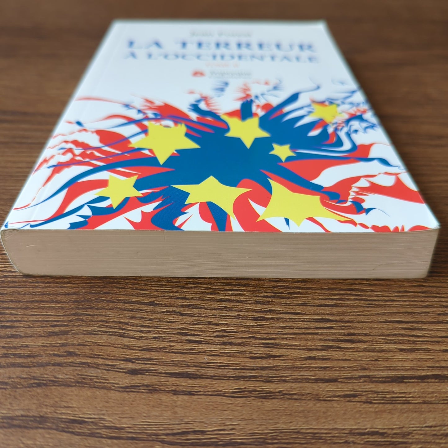 La terreur à l'occidentale - Tome II
