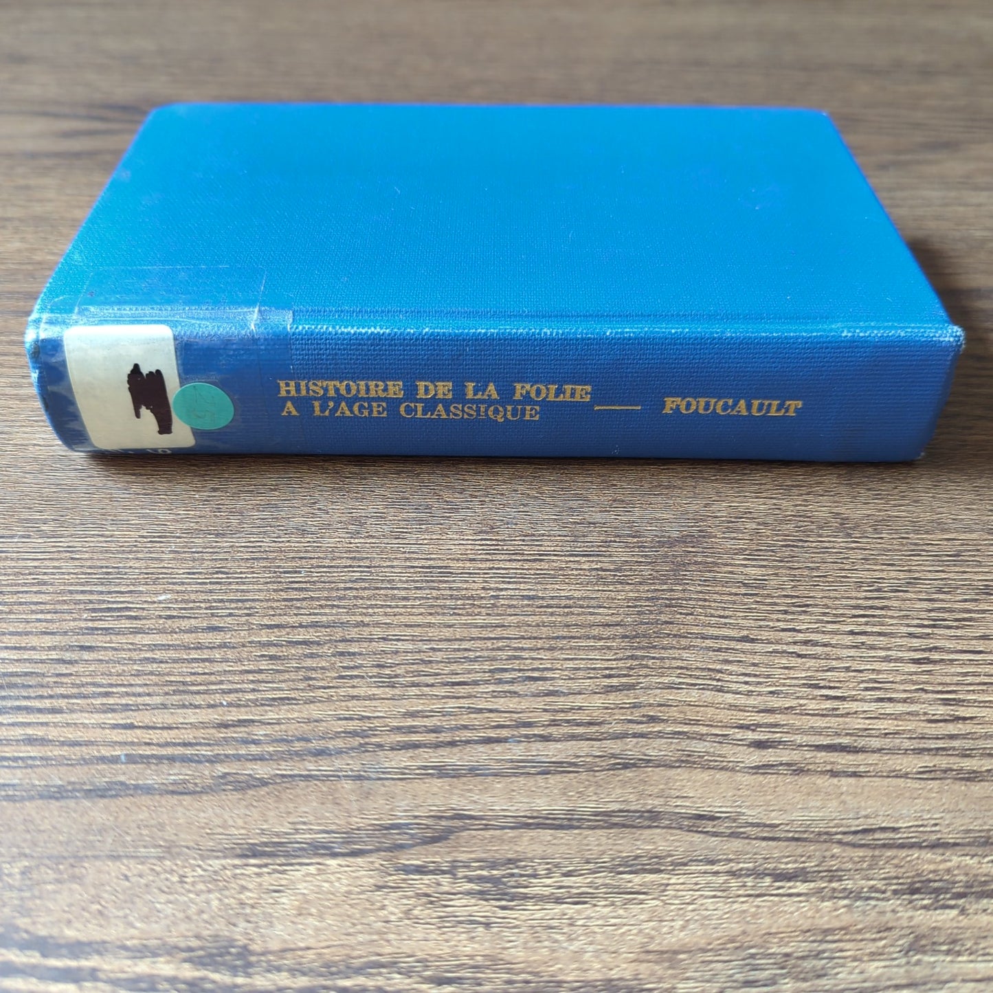 Histoire de la folie à l'âge classique
