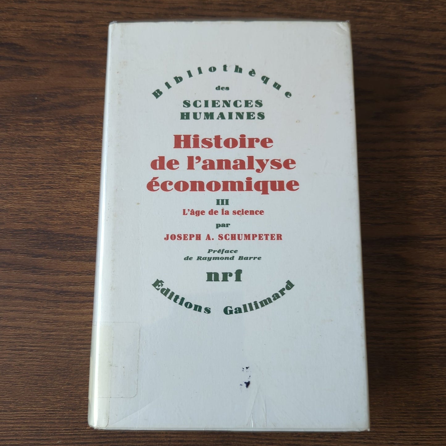 Histoire de l'analyse économique III - L'âge de la science