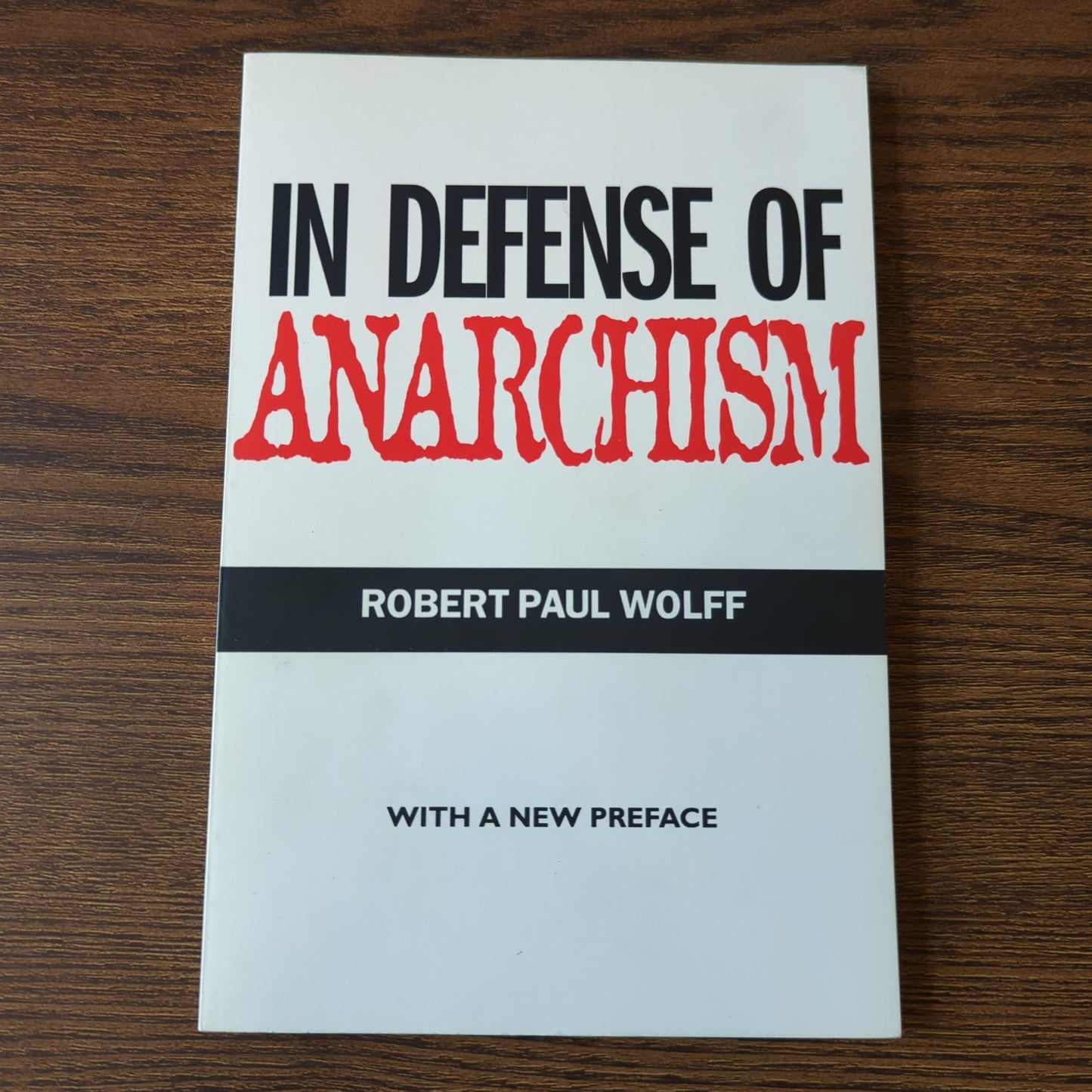 In Defense of Anarchism