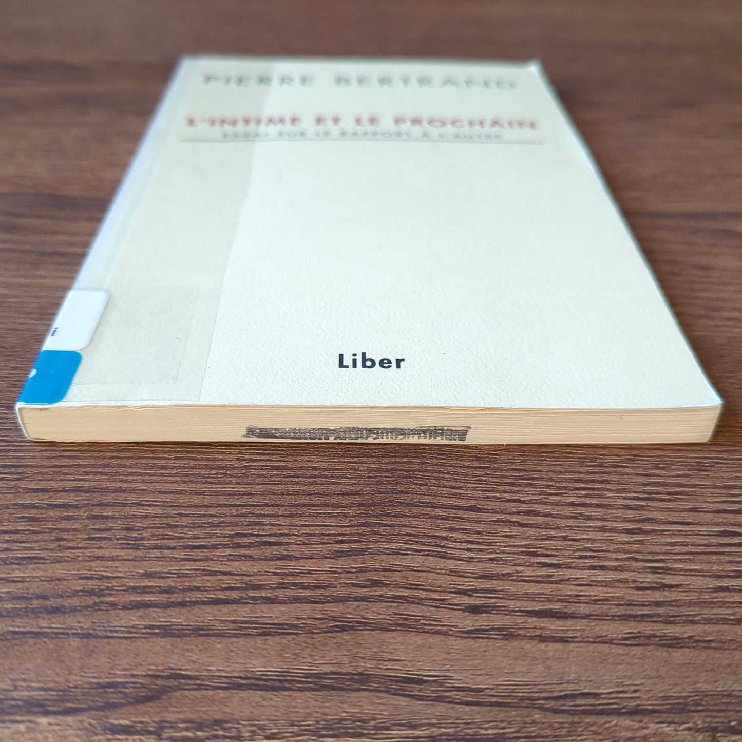 L'intime et le prochain - Essai sur le rapport à l'autre