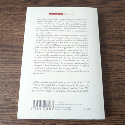 Le corps-marché - La marchandisation de la vie humaine à l'ère de la bioéconomie