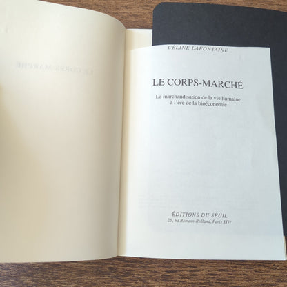 Le corps-marché - La marchandisation de la vie humaine à l'ère de la bioéconomie