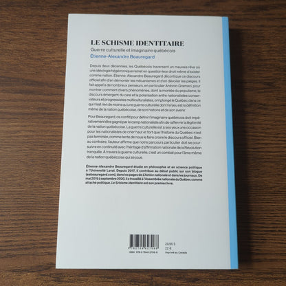 Le Schisme identitaire - Guerre culturelle et imaginaire québécois