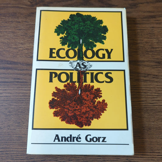 Ecology as Politics