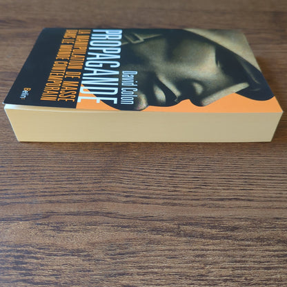 Propagande - La manipulation de masse dans le monde contemporain
