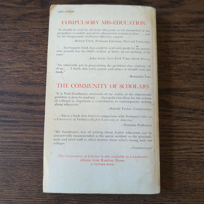 Compulsory Mis-education and The Community of Scholars