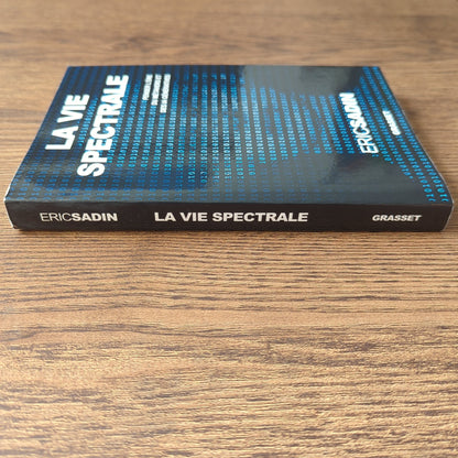 La Vie spectrale - Penser l'ère du métavers et des IA génératives