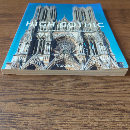 High Gothic - The Age of the Great Cathedrals