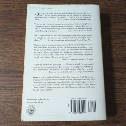 In the Absence of the Sacred - The Failure of Technology & the Survival of the Indian Nations
