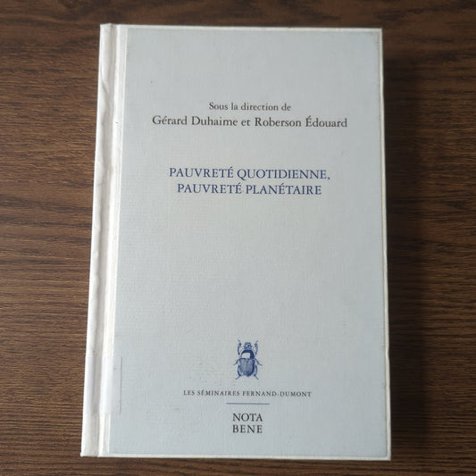Pauvreté quotidienne, pauvreté planétaire