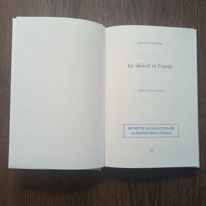 Le désert et l'oasis - Essais de résistance