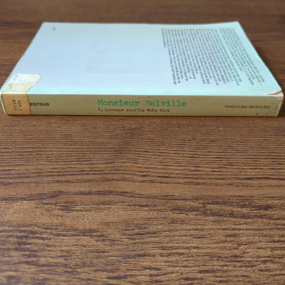 Monsieur Melville - 2. Lorsque souffle Moby Dick