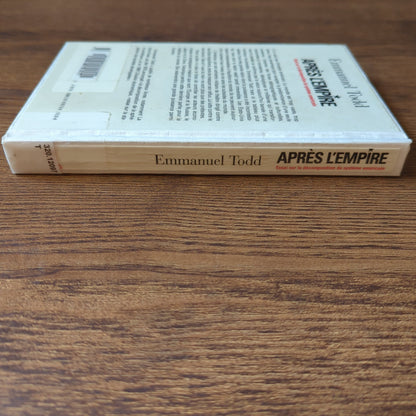 Après l'empire - Essai sur la décomposition du système américain