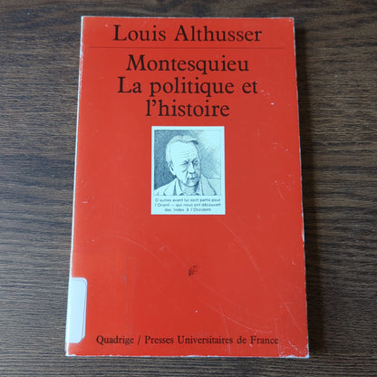 Montesquieu - La politique et l'histoire
