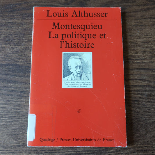 Montesquieu - La politique et l'histoire