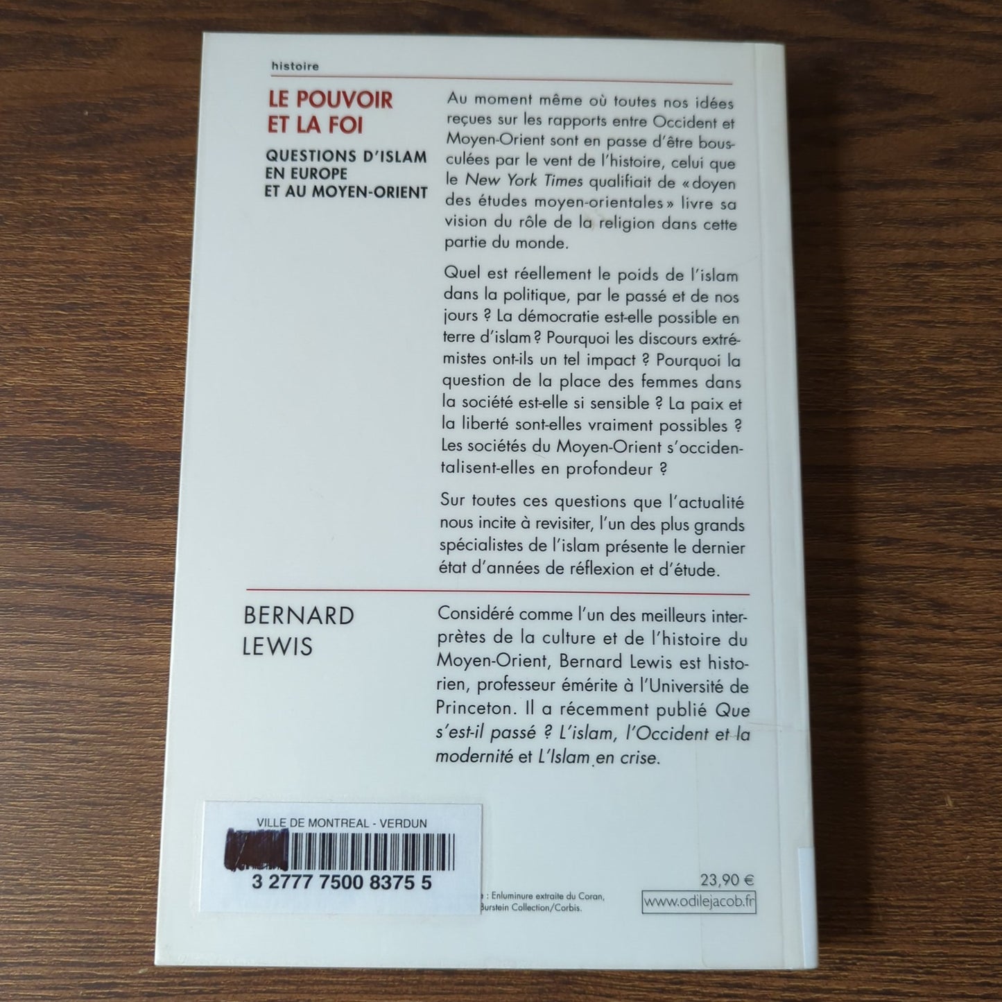 Le pouvoir et la foi - Questions d'islam en Europe et au Moyen-Orient