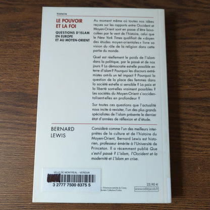 Le pouvoir et la foi - Questions d'islam en Europe et au Moyen-Orient
