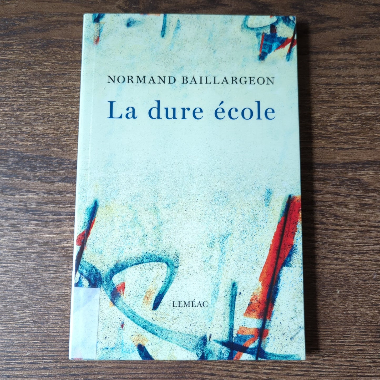 La dure école