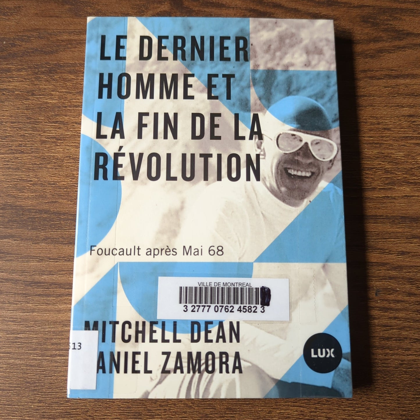 Le dernier homme et la fin de la Révolution - Foucault après Mai 68