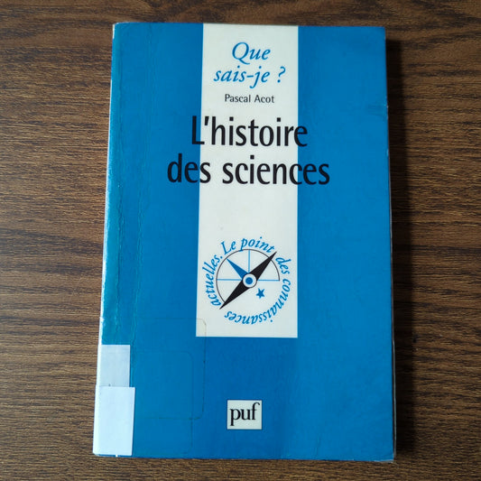 Que sais-je? L'histoire des sciences