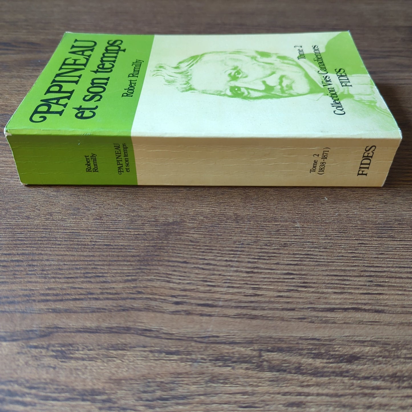 Papineau et son temps - Tome II (1838 - 1871)